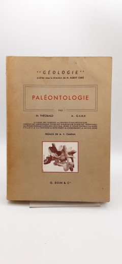 Théobald, N.: Paléontologie Géologie publiée sous la direction de M. Albert. Obré